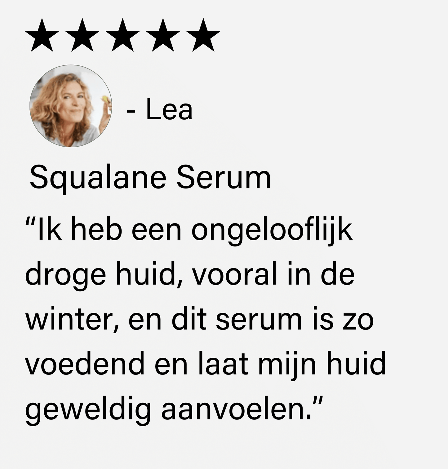 Squalane Serum - Customer review